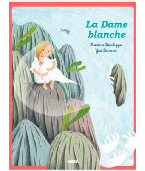 La Dame Blanche - Martine Latulippe