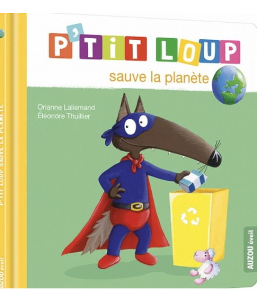 P'tit Loup Sauve La Planète