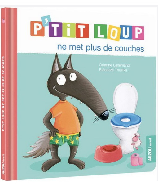 P'tit Loup Ne Met Plus De Couches