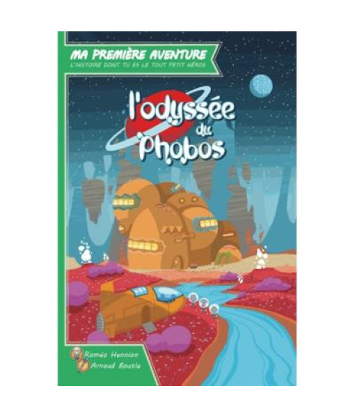 Ma Premiere Aventure : L Odyssee Dy Phobos
