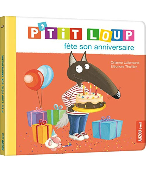 P'tit Loup Fete Son Anniversaire